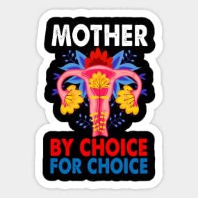 Majka po izboru za izbor pro izbor feminističkih prava uuterus cvjetovi vinilna naljepnica, naljepnica za šalice prijenosna