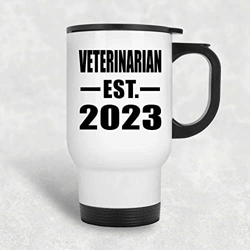 Dizajnirajte veterinari Upravljeni EST. 2023., bijela putnička šalica 14oz izolirana nehrđajući čelik, pokloni za rođendansku