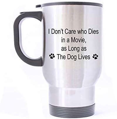 Artsbaba putnička šalica nije me briga tko umire u filmu sve dok pas živi šalica od nehrđajućeg čelika s ručicom toplim rukama