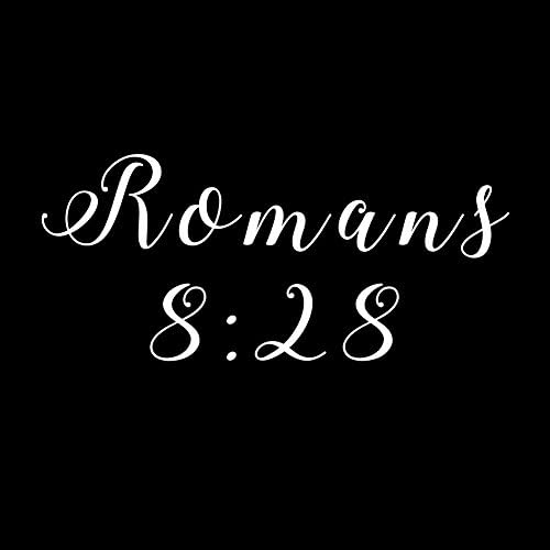 Religiozni Rimljani 8:28 Biblijski stih Bog kršćanski vinilni naljepnica naljepnica automobila