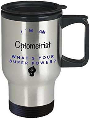 Optometristička putnička šalica, ja sam optometrist Što je super moć? Smiješne krigle za kavu u karijeri, poklon ideja za