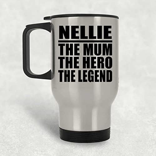 Designsify Nellie mama Heroj Legenda, Silver Putnička šalica 14oz od nehrđajućeg čelika, darovi za rođendansku obljetnicu