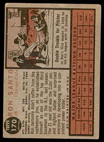 1962. Topps 170 Grn Ron Santo Chicago Cubs Dobri Cubs